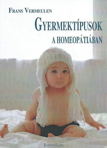 Frans Vermeulen - Gyermektpusok a homeoptiban