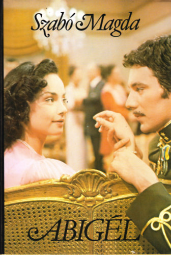 Szab� Magda - Abig�l