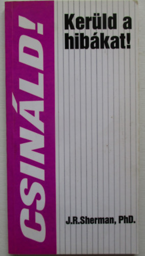 J. R. Sherman - Ker�ld a hib�kat!