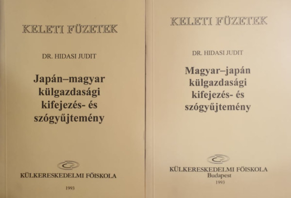 Hidas Judit dr. (szerk.) - Magyar-japn, japn-magyar klgazdasgi kifejezs- s szgyjtemny I-II.