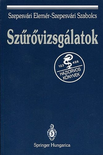 Szepesv�ri Elem�r-Szepesv�ri Szabolcs - Sz�r�vizsg�latok