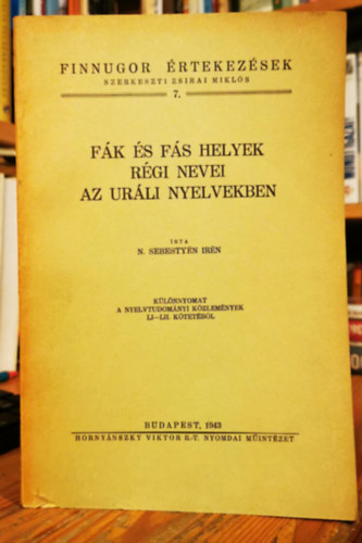 N. Sebestyn Irn, Zsirai Mikls (szerk.) - Fk s fs helyek rgi nevei az urli nyelvekben