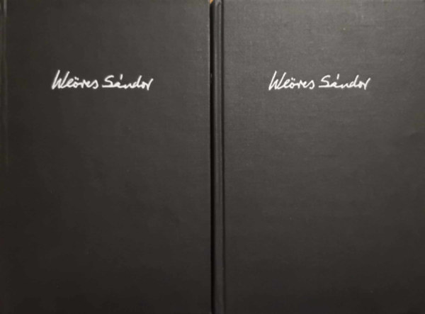Weöres Sándor - Weöres Sándor - Egybegyűjtött írások I-II.