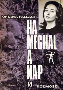 Oriana Fallaci - Ha meghal a Nap