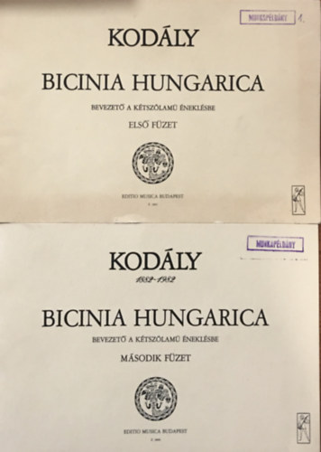 Kodály Zoltán - Bicinia Hungarica - Bevezető a kétszólamú éneklésbe I-II. füzet