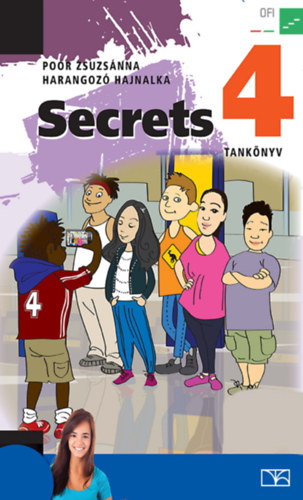 Por Zsuzsanna, Harangoz Hajnalka - Secrets 4. - Angol nyelvknyvsorozat ltalnos iskolsoknak