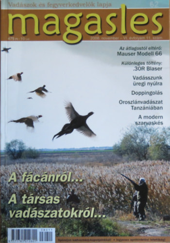 Magasles - Vadszok s fegyverkedvelk lapja 2008. november- VI. vfolyam 11. szm