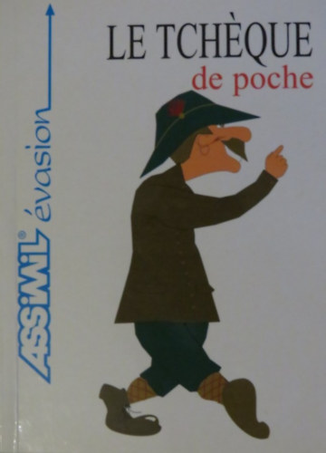 Le Tcheque de poche - Francia-cseh trsalgsi zsebknyv