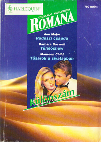 Ann Major, Barbara Boswell, Maureen Child - Romana klnszm: Rodoszi csapda + Tllshow + Tsarok a sivatagban