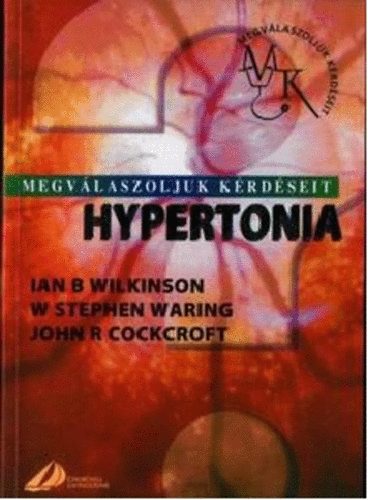 I. B. Wilkinson; W. S. Waring; J. R. Cockroft - Hypertonia - Megválaszoljuk kérdéseit