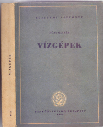 Fzy Olivr - Vzgpek (Egytemi tanknyv - Kihajthat mellkletekkel)