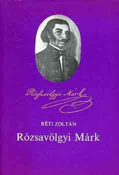 Rti Zoltn - Rzsavlgyi Mrk