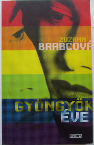 Zuzana Brabcova - Gyöngyök éve
