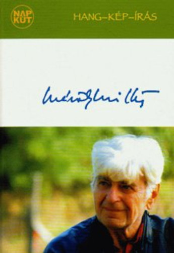 Szondi Gy�rgy ( sorozatszerk. ) - M�sz�ly Mikl�s (Hang - K�p - �r�s 1.)- CD mell�klettel