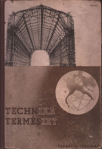 Technika - Természet (Olvasmányok a természettudomány köréből)