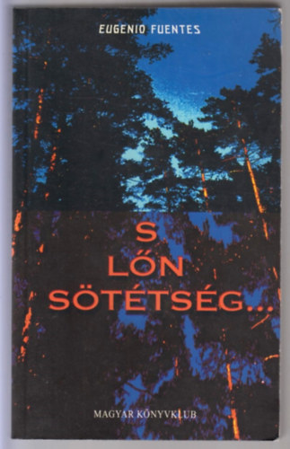 Eugenio Fuentes - S l�n s�t�ts�g ...