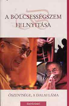 Dalai Láma - A bölcsességszem felnyitása