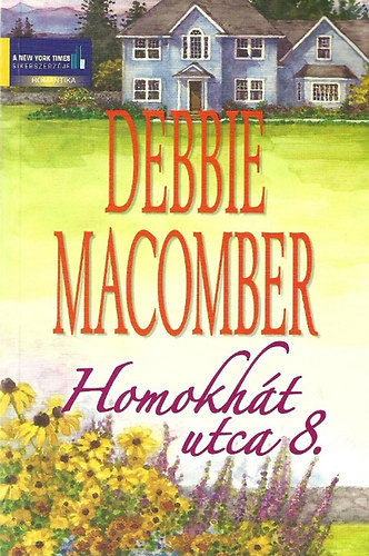 Debbie Macomber - Homokh�t utca 8.