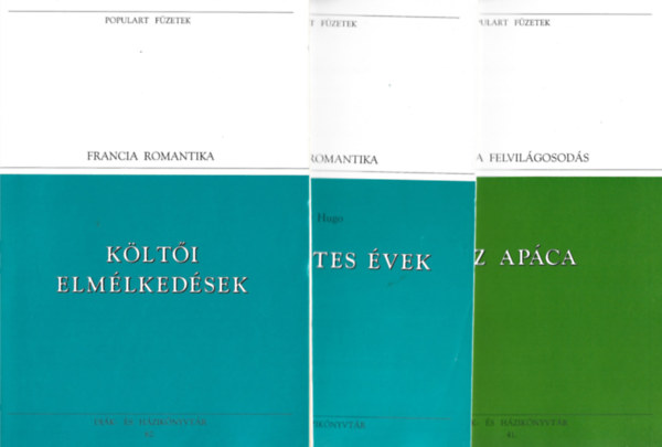 3 db Populart F�zetek, K�lt�i elm�lked�sek, Victor Hugo: Rettenetes �vek, Az ap�ca
