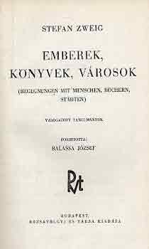 Stefan Zweig - Emberek, k�nyvek, v�rosok