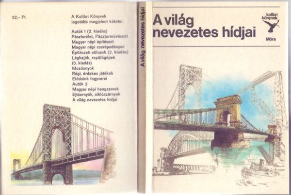 Dr. Jasinszky Istvn, Illusztrlta: Varga Pl - A vilg nevezetes hdjai