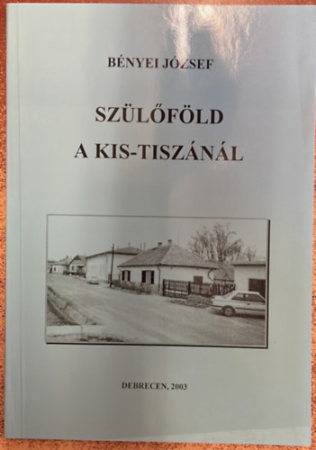 Bnyei Jzsef - Szlfld a Kis-Tisznl