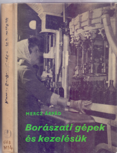 Mercz rpd - Borszati gpek s kezelsk (245 brval + 1 kihajthat mellklettel)