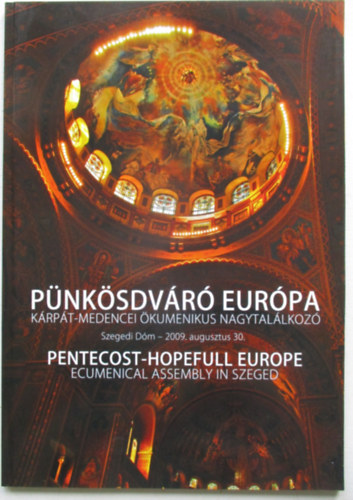 P�nk�sdv�r� Eur�pa (Szegedi D�m 2009. augusztus 30.