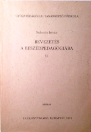 Bevezetés a beszédpedagógiába II.