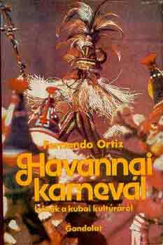 Fernando Ortiz - Havannai karnev�l