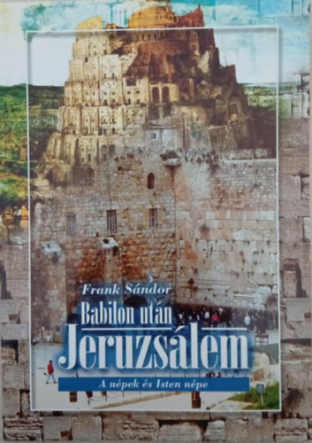 Frank S�ndor - Babilon ut�n Jeruzs�lem