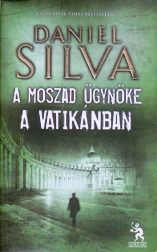 Daniel Silva - A Moszad �gyn�ke a Vatik�nban