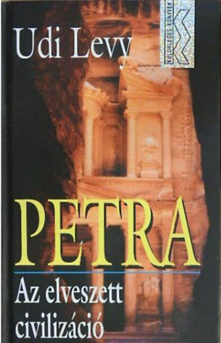 Levy, Udi - Petra - Az elveszett civiliz�ci�