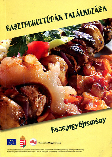 Gasztrokultrk tallkozsa - Receptgyjtemny