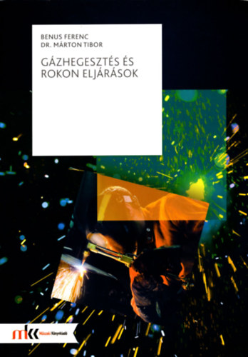 Benus Ferenc, Dr. Mrton Tibor - Gzhegeszts s rokon eljrsok