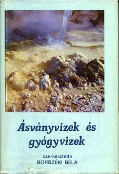 Borszki Bla (szerk.) - svnyvizek s gygyvizek