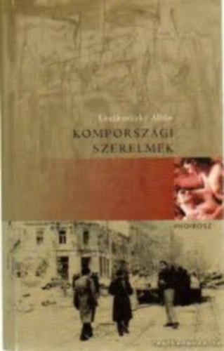 Leszkovszky Albin - Komporszgi szerelmek
