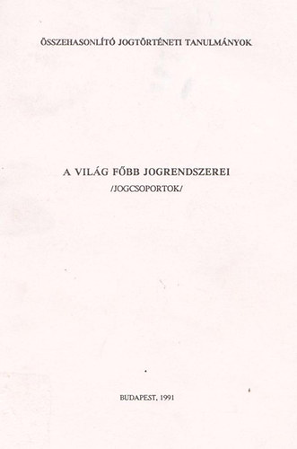 ELTE - JK - A vilg fbb jogrendszerei (Jogcsoportok)