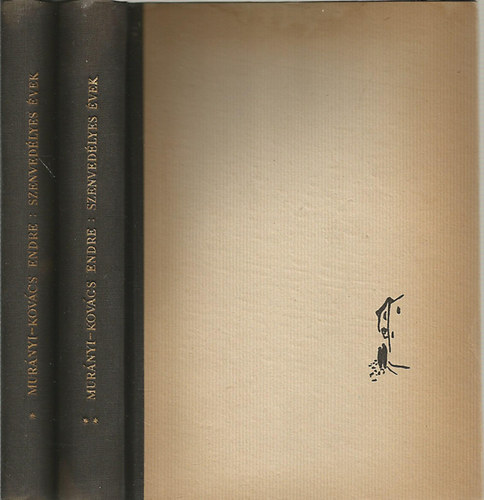 Mur�nyi-Kov�cs Endre - Szenved�lyes �vek I-II.