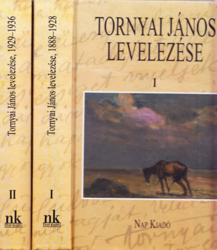 Kőszegfalvi Ferenc (szerk.) - Tornyai János levelezése I-II.