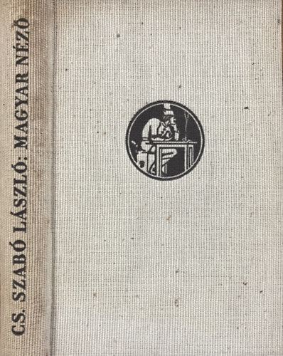 Cs. Szabó LÁszló - Magyar néző
