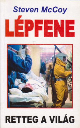 Steven McCoy - Lpfene-retteg a vilg