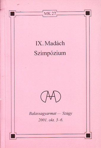 Bene Klmn (szerk.) - IX. Madch Szimpzium