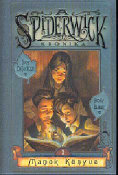Ditrelizzi, Tony-Black, Holly - Manók könyve - A spiderwick krónika 1. -