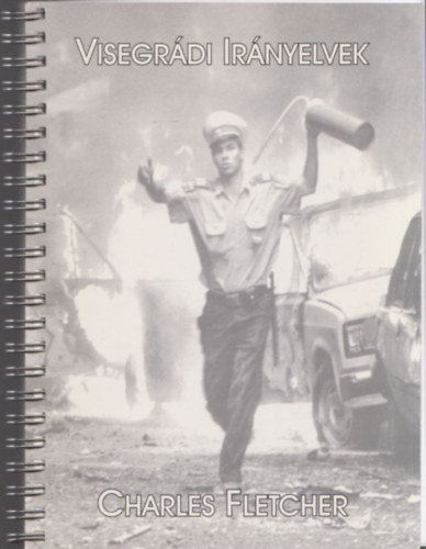 Charles Fletcher, Cs�k Gyula (szerk.) - Visegr�di ir�nyelvek - The Visegrad Guidelines (angol-magyar)