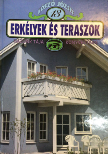 Ksz Jzsef - Erklyek s teraszok