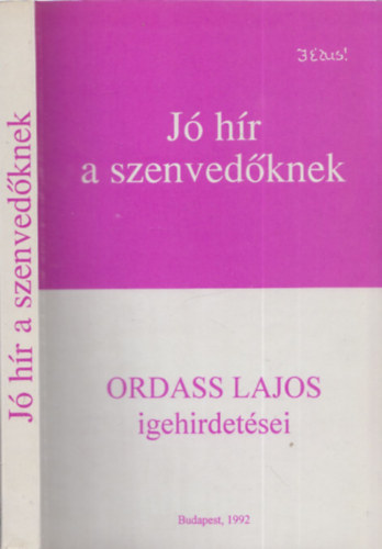 Ordass Lajos - J hr a szenvedknek - Ordass Lajos igehirdetsei