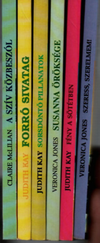 Judith Kay, Veronica Jones, Claire McLilian - 6 db ktet a Msodik esly a Boldogsgra sorozatbl: Forr sivatag +A szv kzbeszl +Fny a sttben +Susanna rksge +Sorsdnt pillanatok +Szeress,szerelmem!