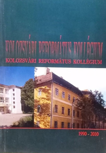 Nagy Tibor Sndor, Rcz Melinda, Szkely rpd - A Kolozsvri Reformtus Kollgium vknyve (2010)