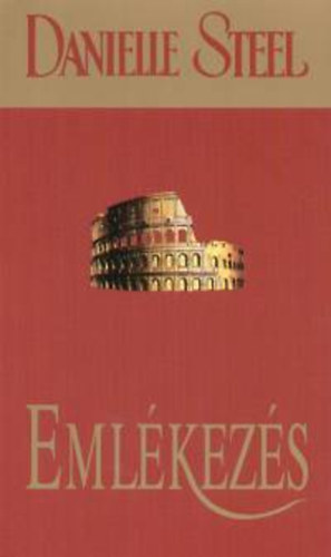 Danielle Steel - Eml�kez�s